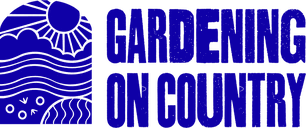 Gardening on Country